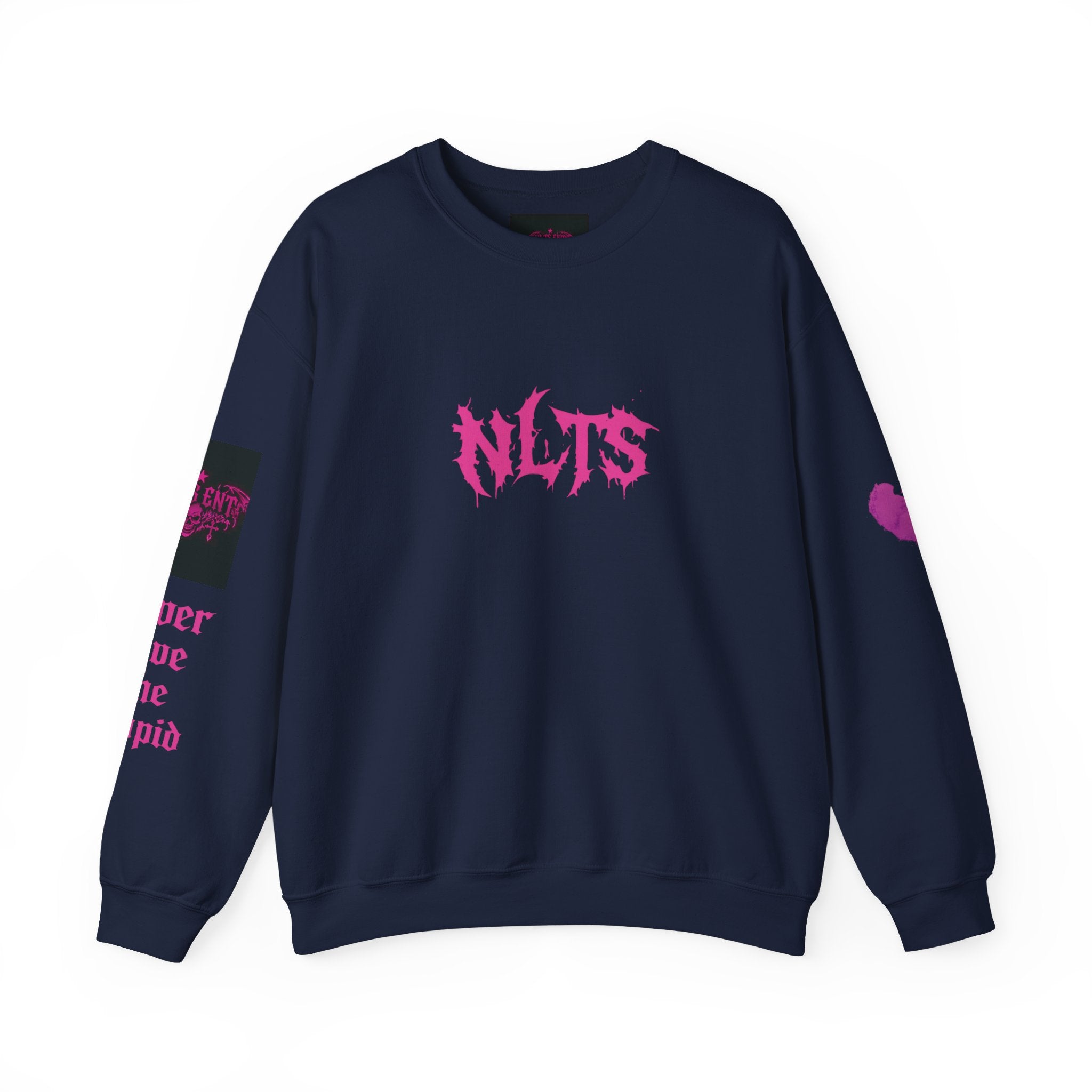 Crewneck Sweatshirt — NLTS 'never love the stupid' Pink Gothic Logo